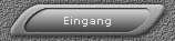 Eingang
